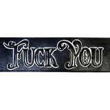 PS F*ck You Guitar Strap *R *S *L-1"